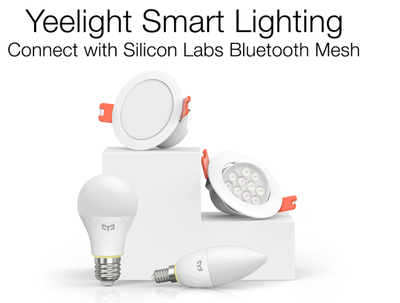 Silicon Labs藍牙Mesh技術(shù)應(yīng)用于智能家居產(chǎn)品